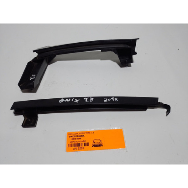 Canaleta Vidro Traseiro L.e Gm Onix / Prisma 2013/2019