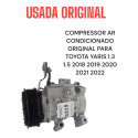 *compressor Ar Toyota Yaris 1.3 1.5  Ano 2018 A 2022