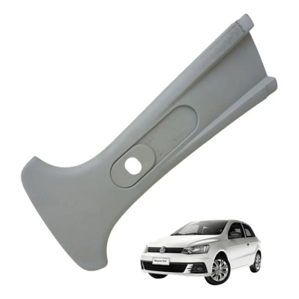 Moldura Coluna Central Superior Lado Esq Gol Voy G6 G7 13/18