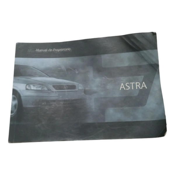 Manual Do Proprietário Astra 1999 2000 2001 2002