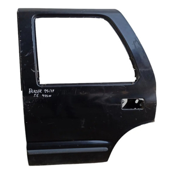 Porta Traseira Esquerda Chevrolet Blazer 95/11 Traseira Esquerdo Preto