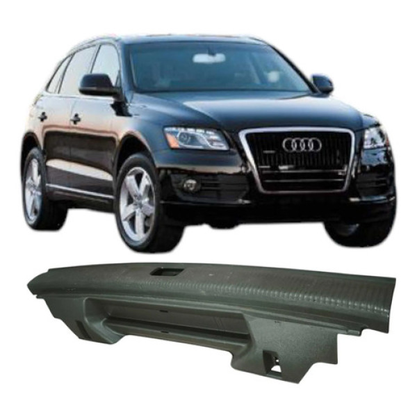 Soleira Porta Malas Audi Q5 2012 2.0 8r0864483b Original Preto