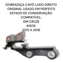 Dobradiça Direita Capo Dianteiro Cruze 2012 2013 A 2016
