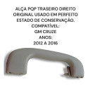 Alça Teto Pqp Traseira Direita Gm Cruze 2012 2016 Original Cinza