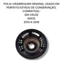 Polia Virabrequim Gm Cruze 2012 2016 Original