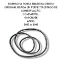 Borracha Porta Traseira Esquerda Chevrolet Cruze Original Preto