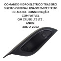  Comando Vidro Traseiro Direito Gm Cruze 2017 2022