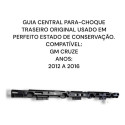 Guia Central Parachoque Traseiro Gm Cruze 2012 2016 Original