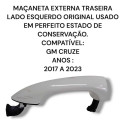 Macaneta Externa Traseira Esquerda Gm Cruze 2017 2022 Origin Branco