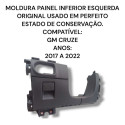 Moldura Esquerda Inferior Painel Gm Cruze 2017 2022 Original Preto