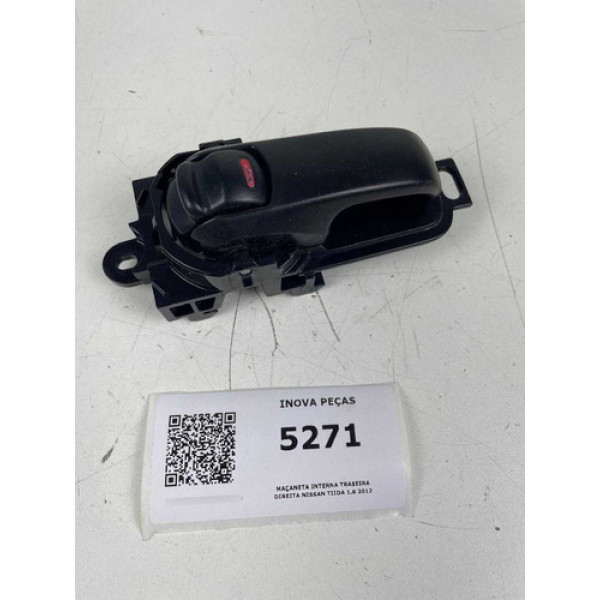 Maçaneta Interna Traseira Direita Nissan Tiida 1.8 2012 Traseira