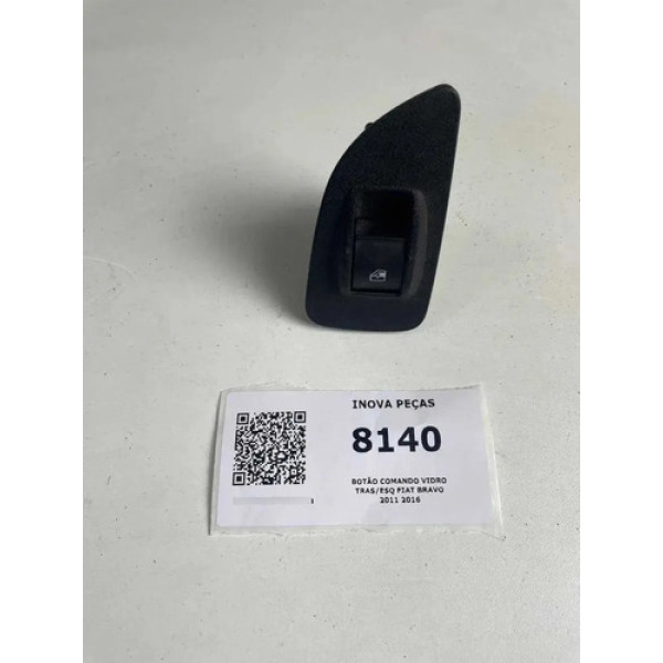 Botão Comando Vidro Tras/esq Fiat Bravo 2011 2016