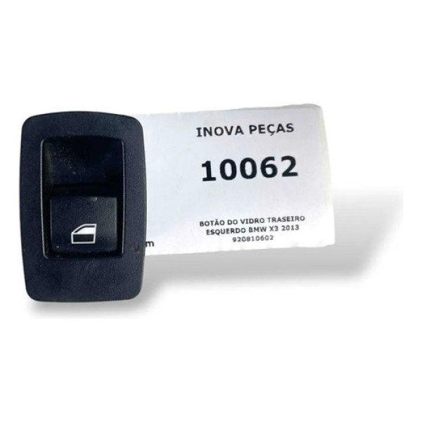 Botão Do  Vidro Traseiro Esquerdo Bmw X3 2013 920810602