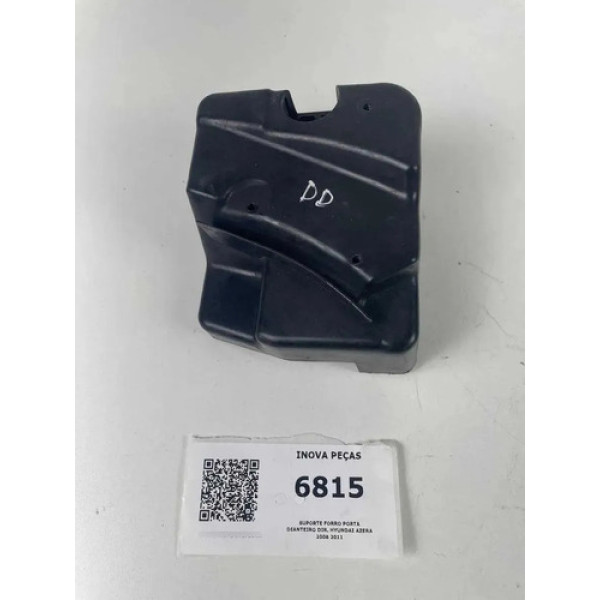 Suporte Forro Porta Dianteiro Dir. Hyundai Azera 2008 2011