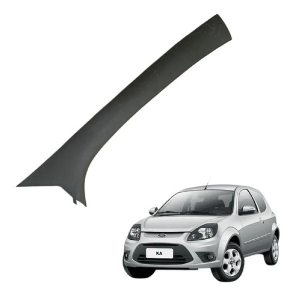 Moldura Coluna Parabrisa Direit Ford Ka 2007 2013 Original 