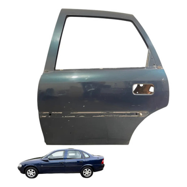 Porta Traseira Esquerda Gm Vectra Gl 97 98 2001 2003 2005 Traseira Esquerda Azul