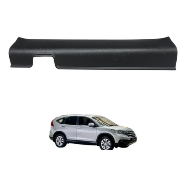 Acabamento Soleira Porta Dianteira Esquerda Honda Crv 2012