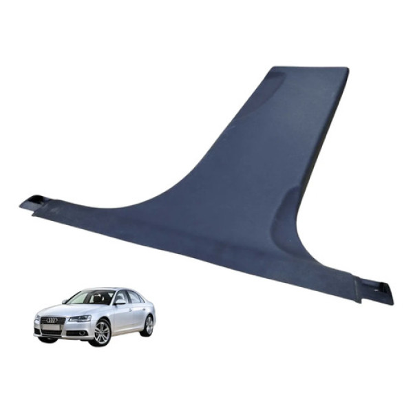 Acabamento Coluna Direita Central Audi A4 2009 2010 2014