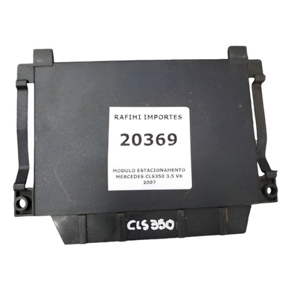 Modulo Estacionamento Mercedes Cls350 3.5 V6 2007 Preto