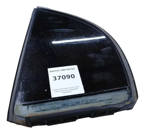 Vidro Fixo Porta Civic 2007 2008 2010 2011 Traseira Esquerda