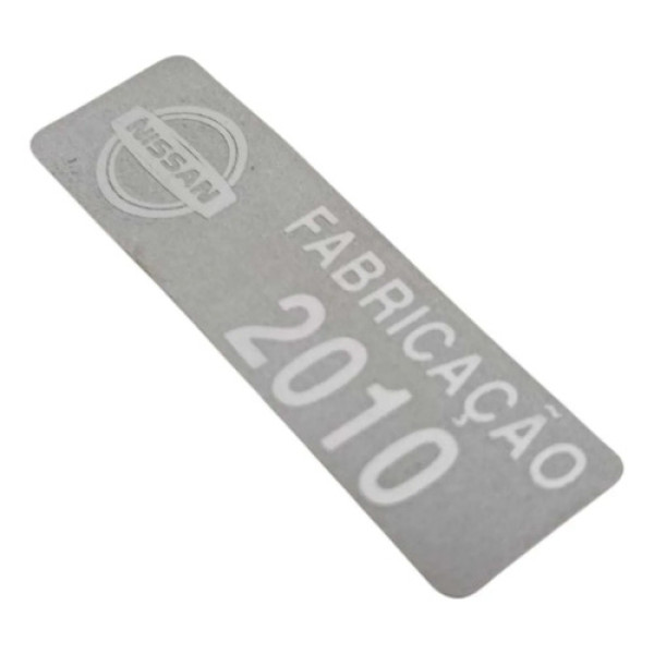 Plaqueta Etiqueta Ano Fabricação Tiida 2010 Prateado