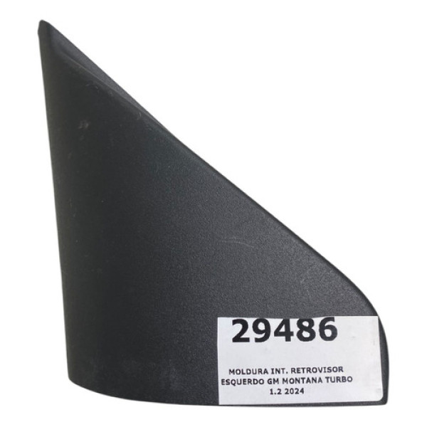 Moldura Interna Retrovisor Esquerdo Gm Montana 2024 26298034