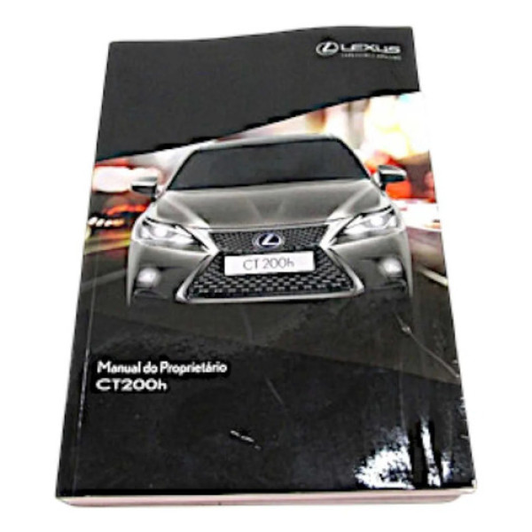 Livreto Manual Do Proprietário Lexus Ct200h 2018 Usado
