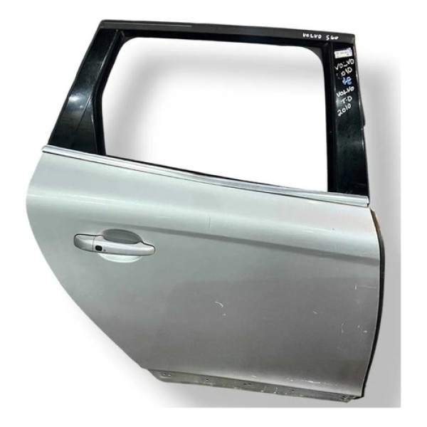 Porta Traseira Direita Volvo S60 2010 2011 2012 2013 2014 Traseira Direito Prateado