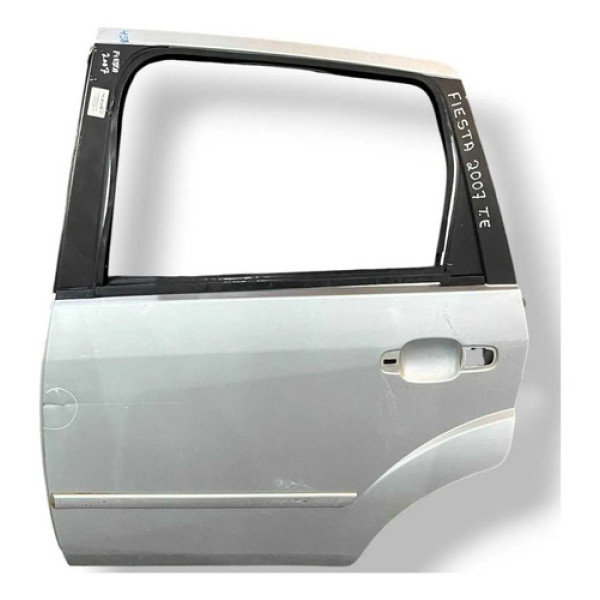 Porta Traseira Esquerda Ford Fiesta 2004 2005 A 2012 Detalhe Traseira Esquerdo Prateado