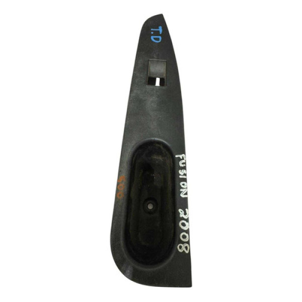 Moldura Botão Vidro Traseiro Direit Ford Fusion 2008 1090032