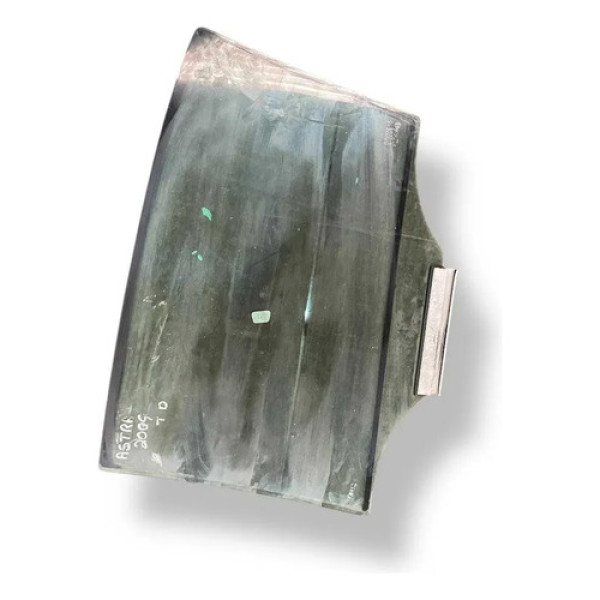 Vidro Porta Traseira Direita Chevrolet Astra 2008 2009 2010