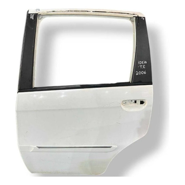 Porta Traseira Esquerda Fiat Idea 2006 2007 2008 2009 2010 Traseira Esquerdo Branco