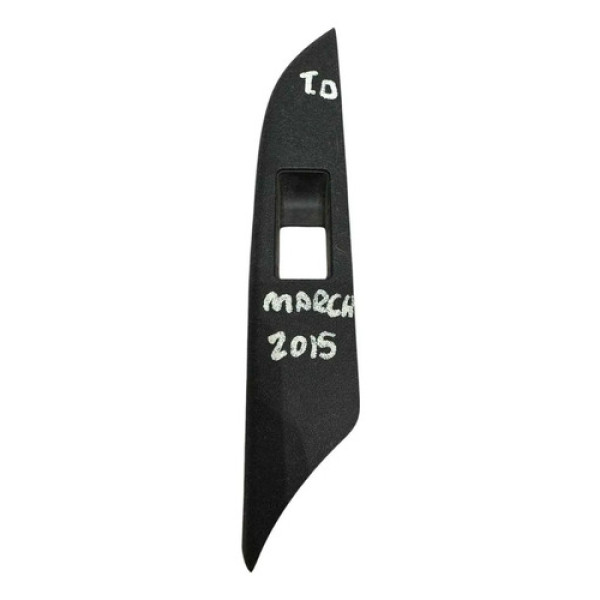 Moldura Botão Vidro Traseiro Direito March 2015 829609lh0a