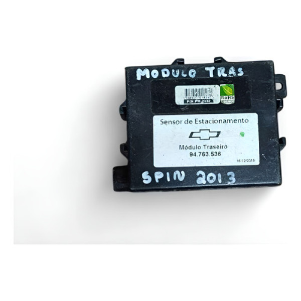 Módulo Sensor Estacionamento Traseiro Gm Spin 2013 94763536 Preto