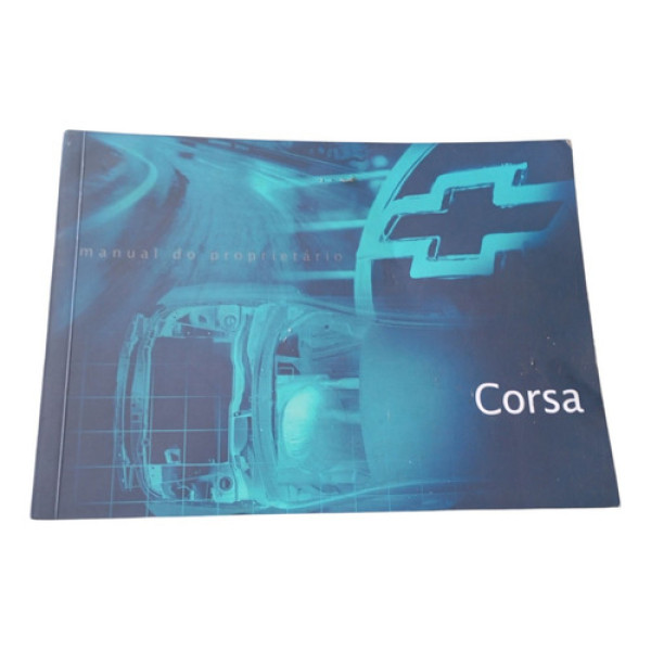 Kit Manual Proprietário Instalações Gerais Gm Corsa 2002